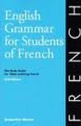 English Grammar For Students Of French: The Study Guide For Those Learning French 6th (Sixth) Edition Text Only