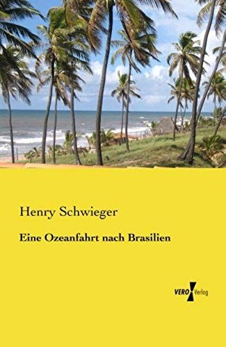 Eine Ozeanfahrt Nach Brasilien