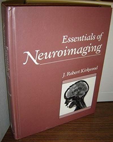 Essentials Of Neuroimaging (Handbooks Of Diagnostic Imaging)