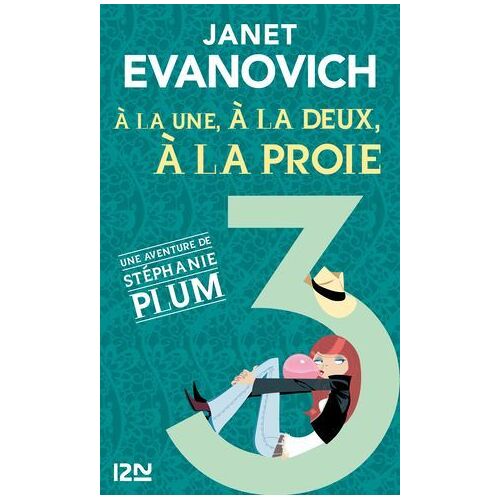 A La Une, À La Deux, À La Proie