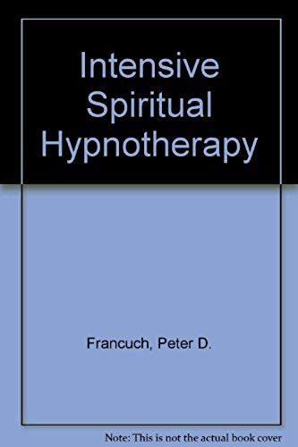 Intensive Spiritual Hypnotherapy