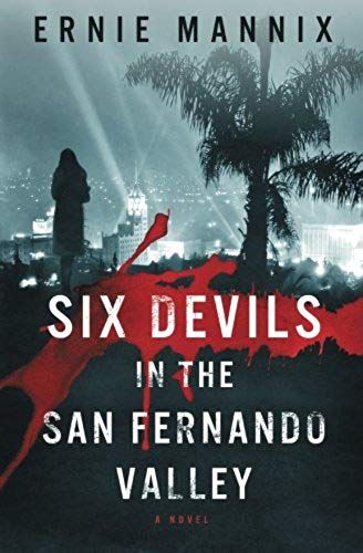 Six Devils In The San Fernando Valley
