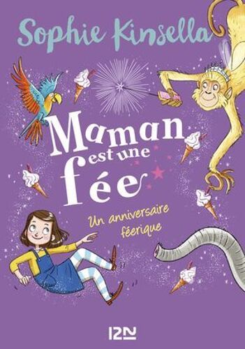 Maman Est Une Fée - Tome 2 Un Anniversaire Féérique
