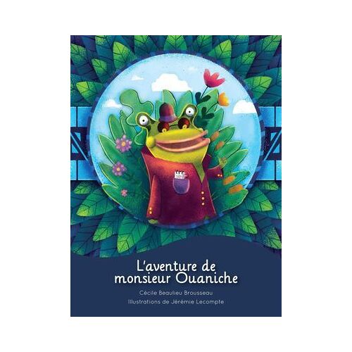 L'aventure De Monsieur Ouaniche