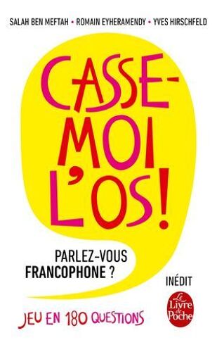 Casse-Moi L'os!
