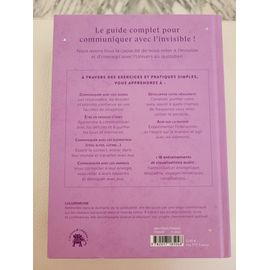 Le Guide De L'invisible - Médiumnité, Communication Avec Les Guides, Passage D'âmes, Purification Des Lieux, Libération De Mémoires
