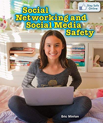Social Networking And Social Media Safety (Stay Safe Online)