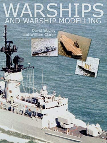 Warships And Warship Modelling
