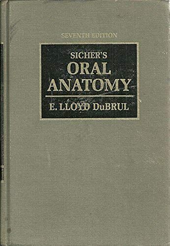 Sicher's Oral Anatomy