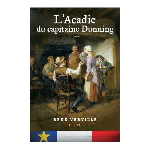 L'acadie Du Capitaine Dunning