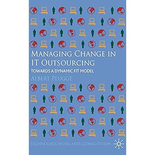 Managing Change In It Outsourcing