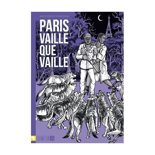 Paris Vaille Que Vaille