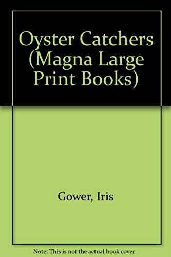 The Oyster Catchers (Magna Large Print Books)