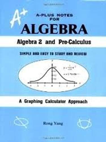 A-Plus Notes For Algebra