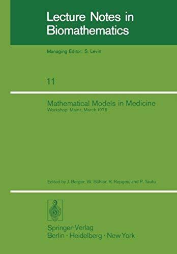 Mathematical Models In Medicine
