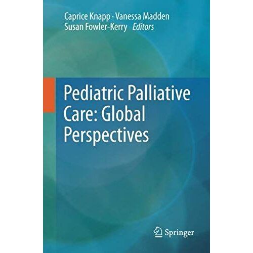 Pediatric Palliative Care: Global Perspectives