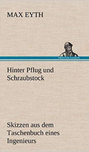 Hinter Pflug Und Schraubstock