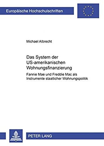 Das System Der Us-Amerikanischen Wohnungsfinanzierung