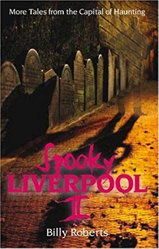 Spooky Liverpool 2: Ii