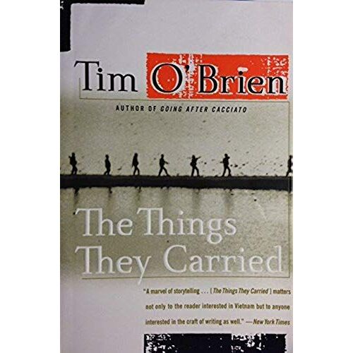 The Things They Carried: A Work Of Fiction