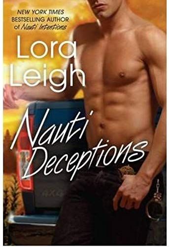 [ Nauti Deceptions ] By Leigh, Lora ( Author ) [ 2010 ) [ Paperback ]