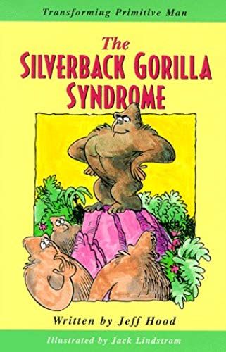 The Silverback Gorilla Syndrome: Transforming Primitive Man