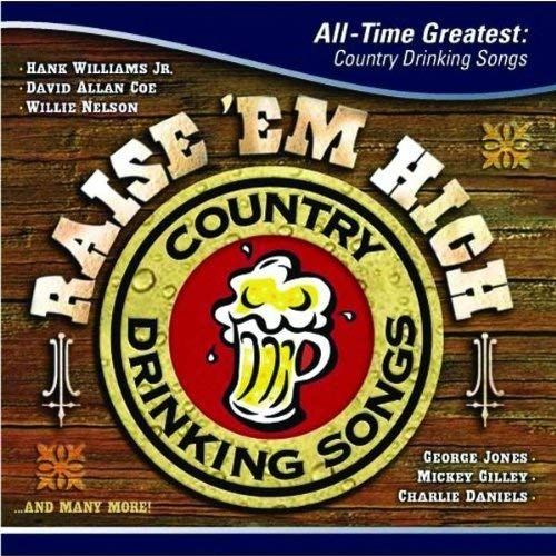 Raise'em High: All Time Greatest Co