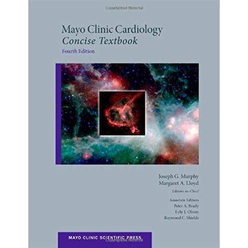 Mayo Clinic Cardiology: Concise Textbook