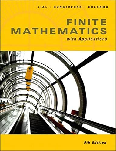 Finite Math With Applications: In The Management, Natural, And Social Sciences