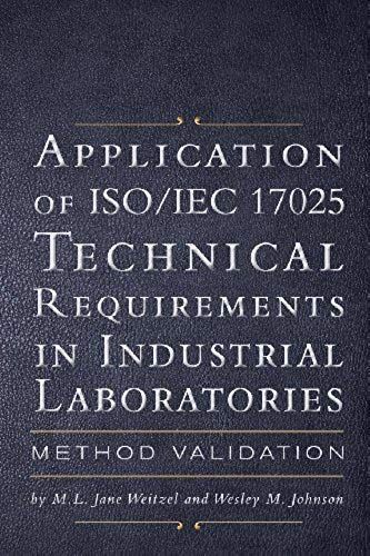 Application Of Iso Iec 17025 Technical Requirements In Industrial Laboratories