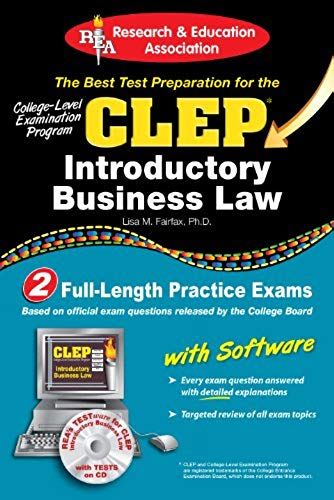Clep Introductory Business Law: The Best Test Prep For The