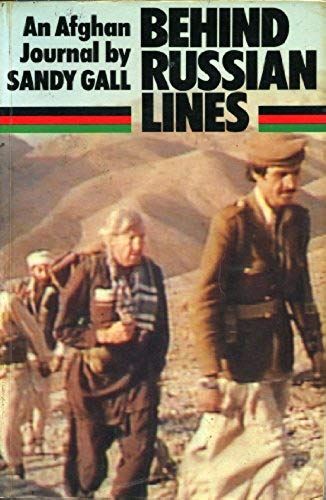 Behind Russian Lines: An Afghan Journal