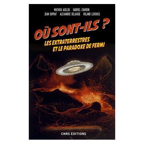Où Sont-Ils ? Les Extraterrestres Et Le Paradoxe De Fermi