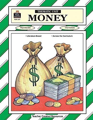 Money Thematic Unit (Thamatic Units Series)