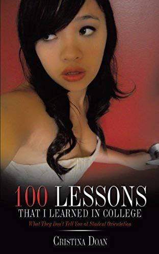 100 Lessons That I Learned In College