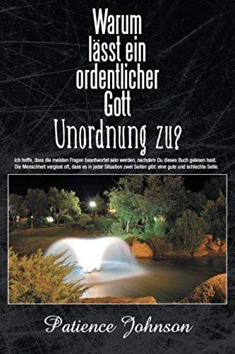 Warum Lasst Ein Ordentlicher Gott Unordnung Zu?