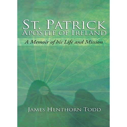 St. Patrick Apostle Of Ireland