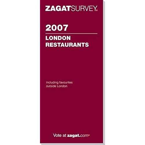 Zagat 2007 London Restaurants