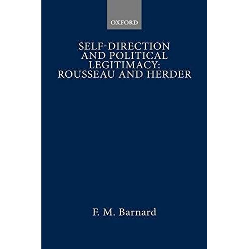 Self-Direction And Political Legitimacy: Rousseau And Herder