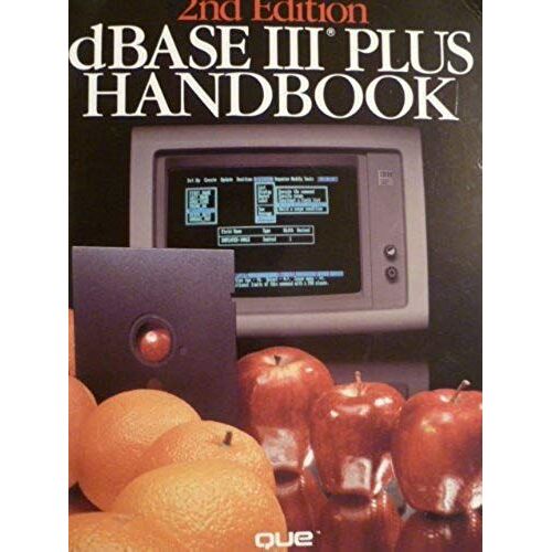 Dbase Iii Plus Handbook