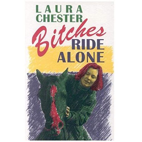 Bitches Ride Alone