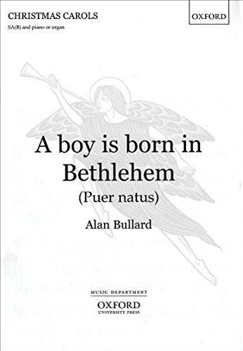 A Boy Is Born In Bethlehem (Puer Natus) / Choral Score