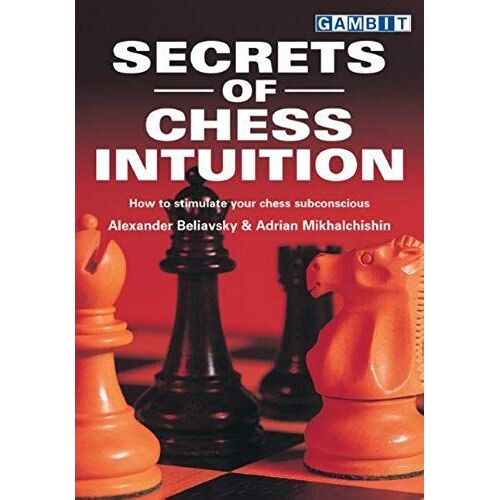 Secrets Of Chess Intuition