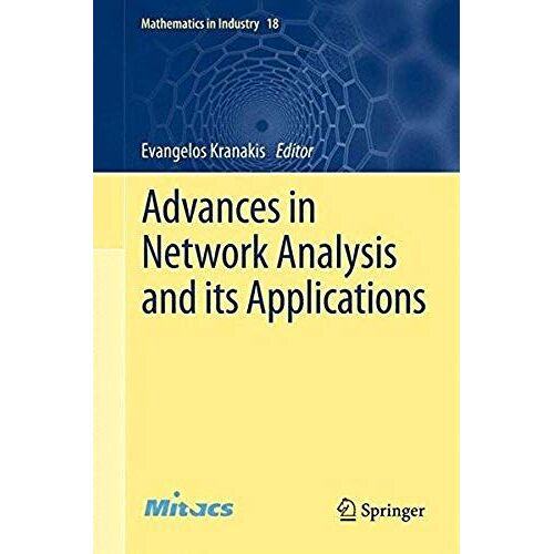 Advances In Network Analysis And Its Applications