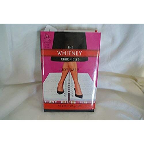 The Whitney Chronicles: The Whitney Chronicles, Book 1 (Life, Faith & Getting It Right #1) (Steeple Hill Cafe)