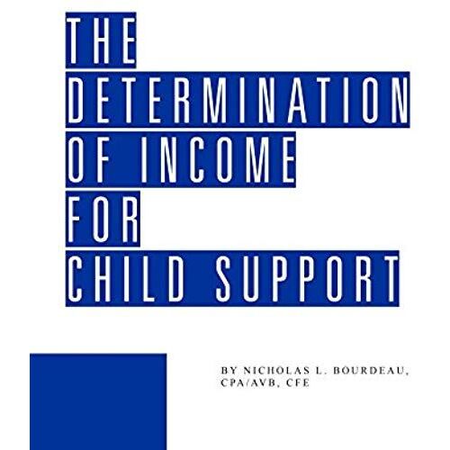 The Determination Of Income For Child Support