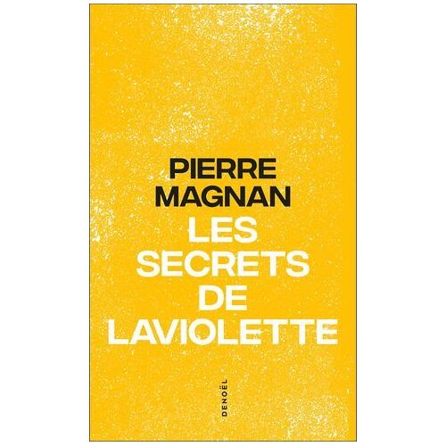 Les Secrets De Laviolette