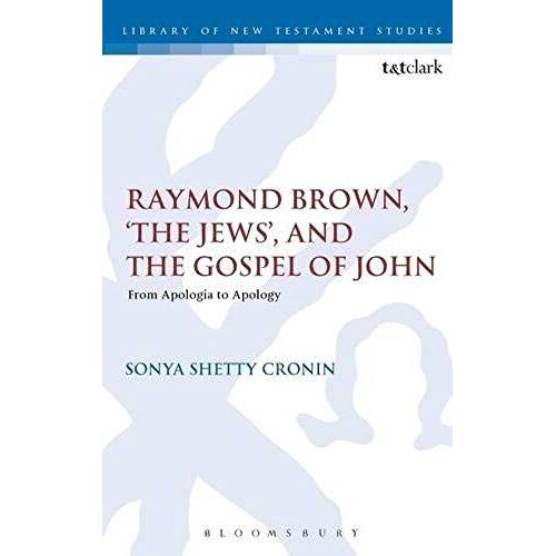 Raymond Brown, 'the Jews,' And The Gospel Of John