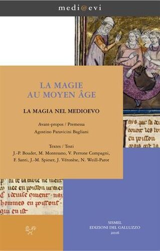 La Magie Au Moyen Âge / La Magia Nel Medioevo