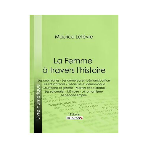 La Femme À Travers L'histoire